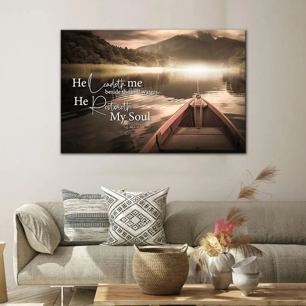 He Leadeth Me Beside the Still Waters Psalm 23:2-3 Wall Art Canvas