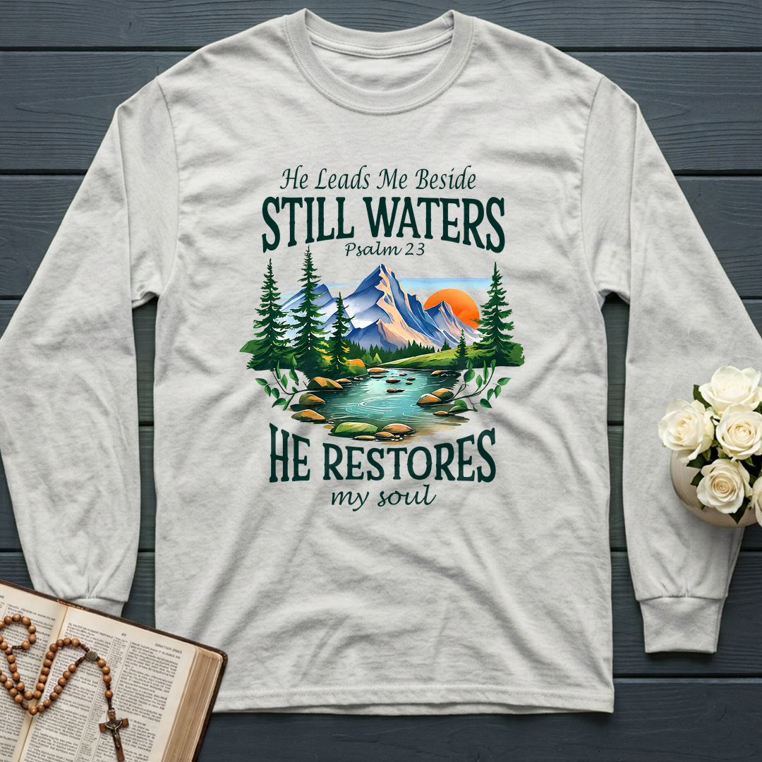 He Leads Me Beside Still Waters He Restores My Soul Psalm 23 01
