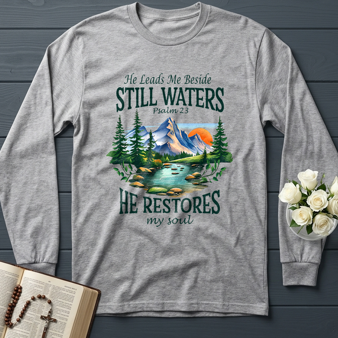 He Leads Me Beside Still Waters He Restores My Soul Psalm 23 01