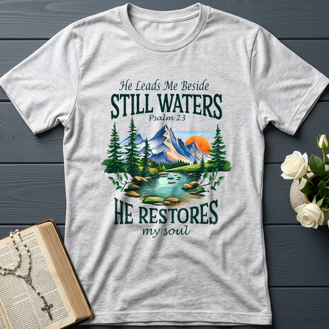 He Leads Me Beside Still Waters He Restores My Soul Psalm 23 01