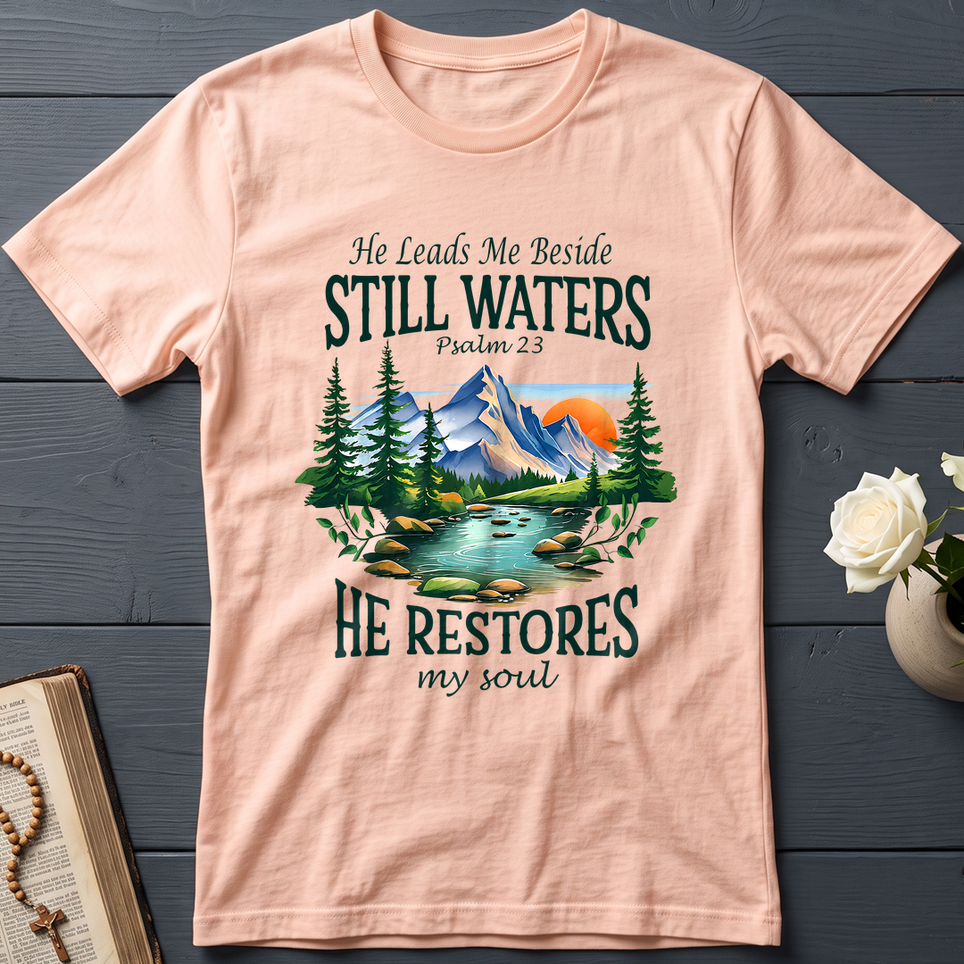 He Leads Me Beside Still Waters He Restores My Soul Psalm 23 01