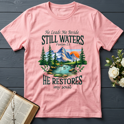 He Leads Me Beside Still Waters He Restores My Soul Psalm 23 01
