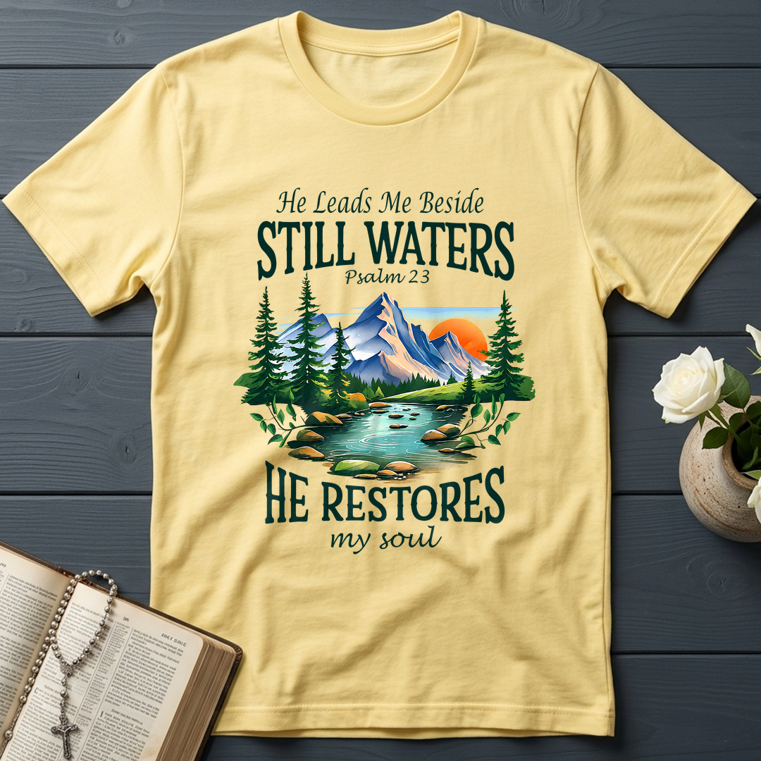He Leads Me Beside Still Waters He Restores My Soul Psalm 23 01