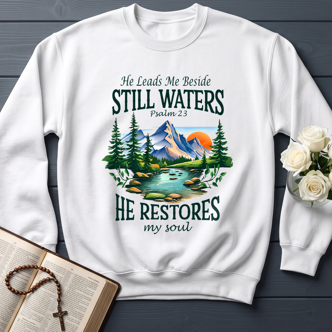 He Leads Me Beside Still Waters He Restores My Soul Psalm 23 01