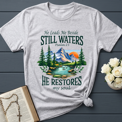 He Leads Me Beside Still Waters He Restores My Soul Psalm 23 01