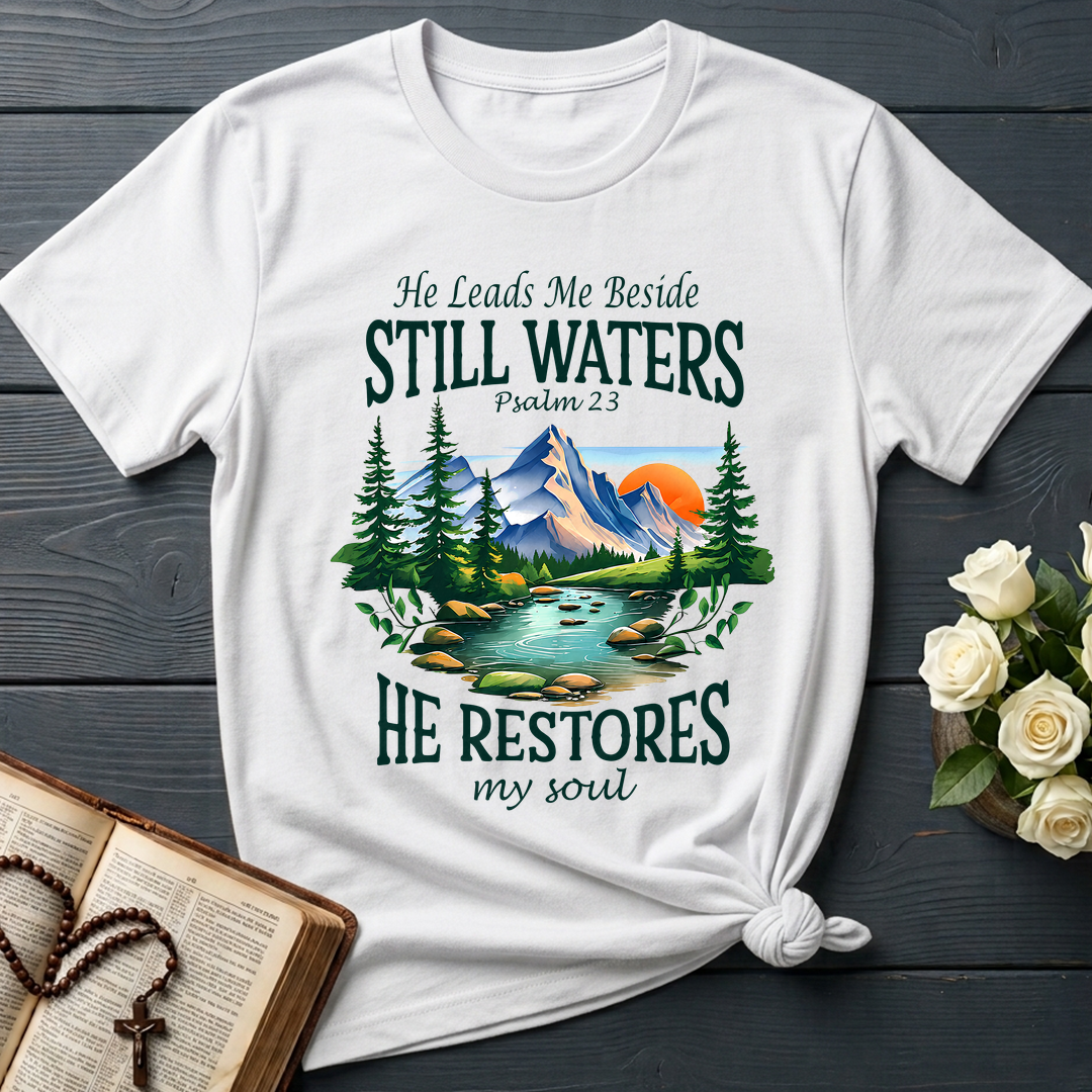He Leads Me Beside Still Waters He Restores My Soul Psalm 23 01