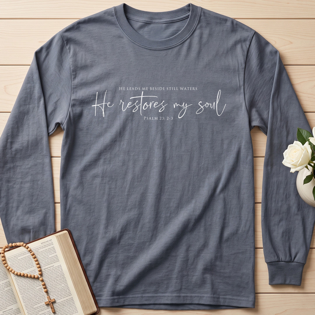 He Leads Me Beside Still Waters He Restores My Soul Psalm 23.2-3 02