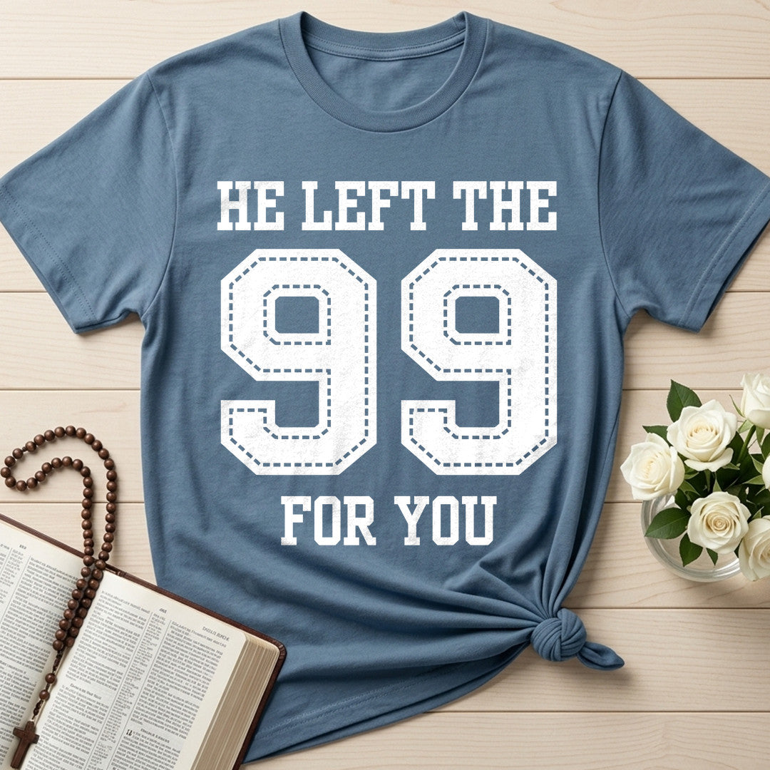He Left The 99 For You 01