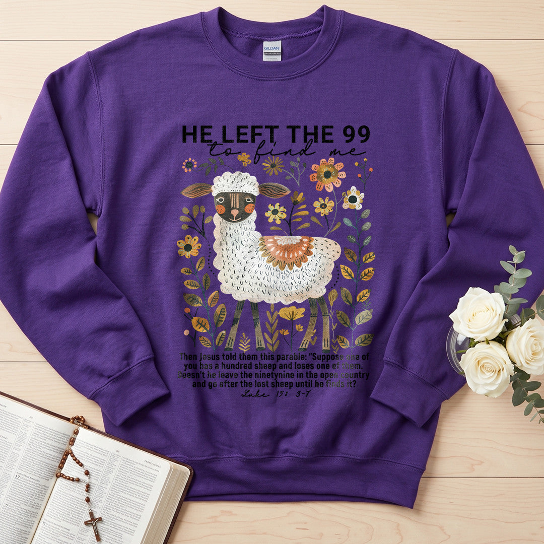 He Left The 99 To Find Me Luke 15. 3-7 01