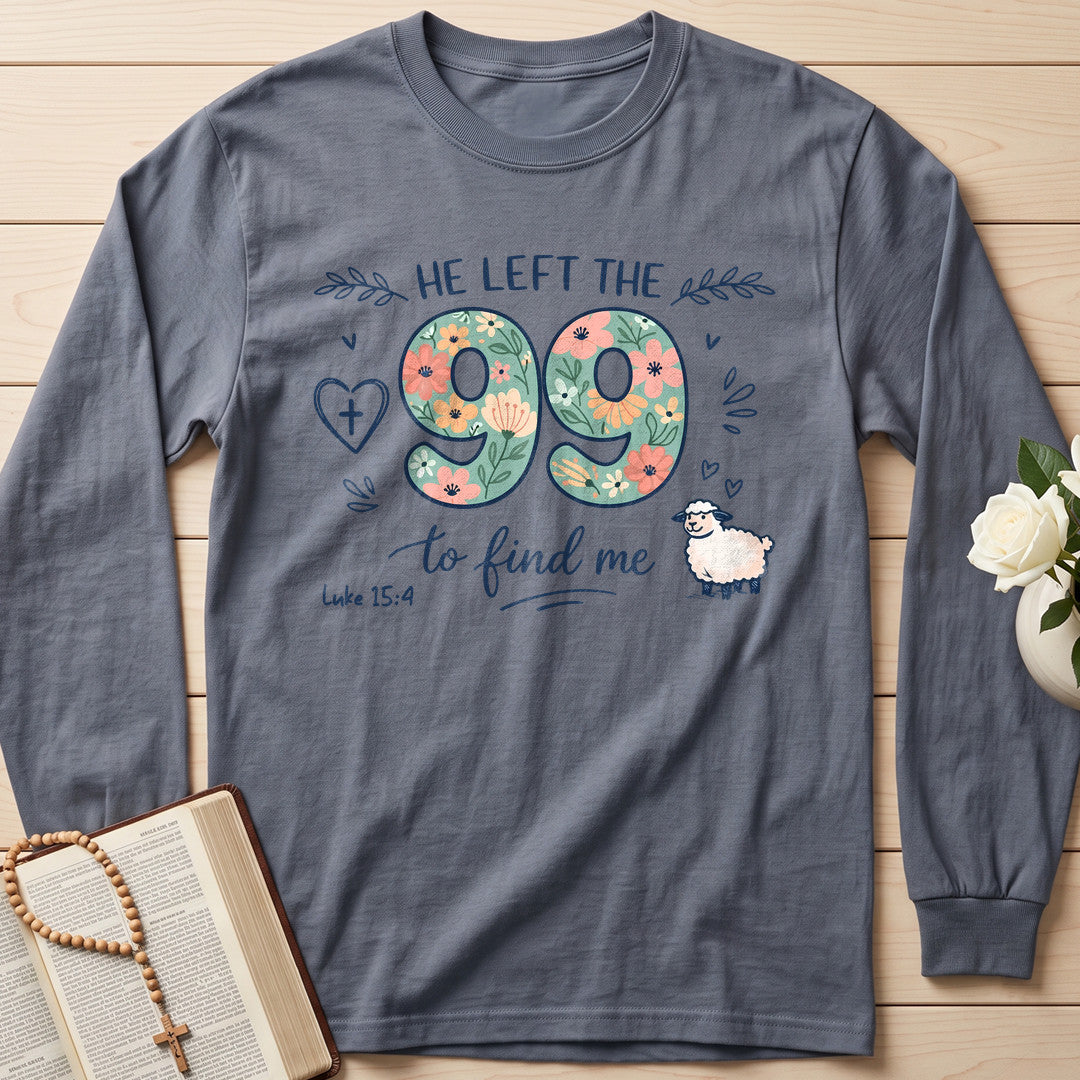 He Left The 99 To Find Me Luke 15.4 01