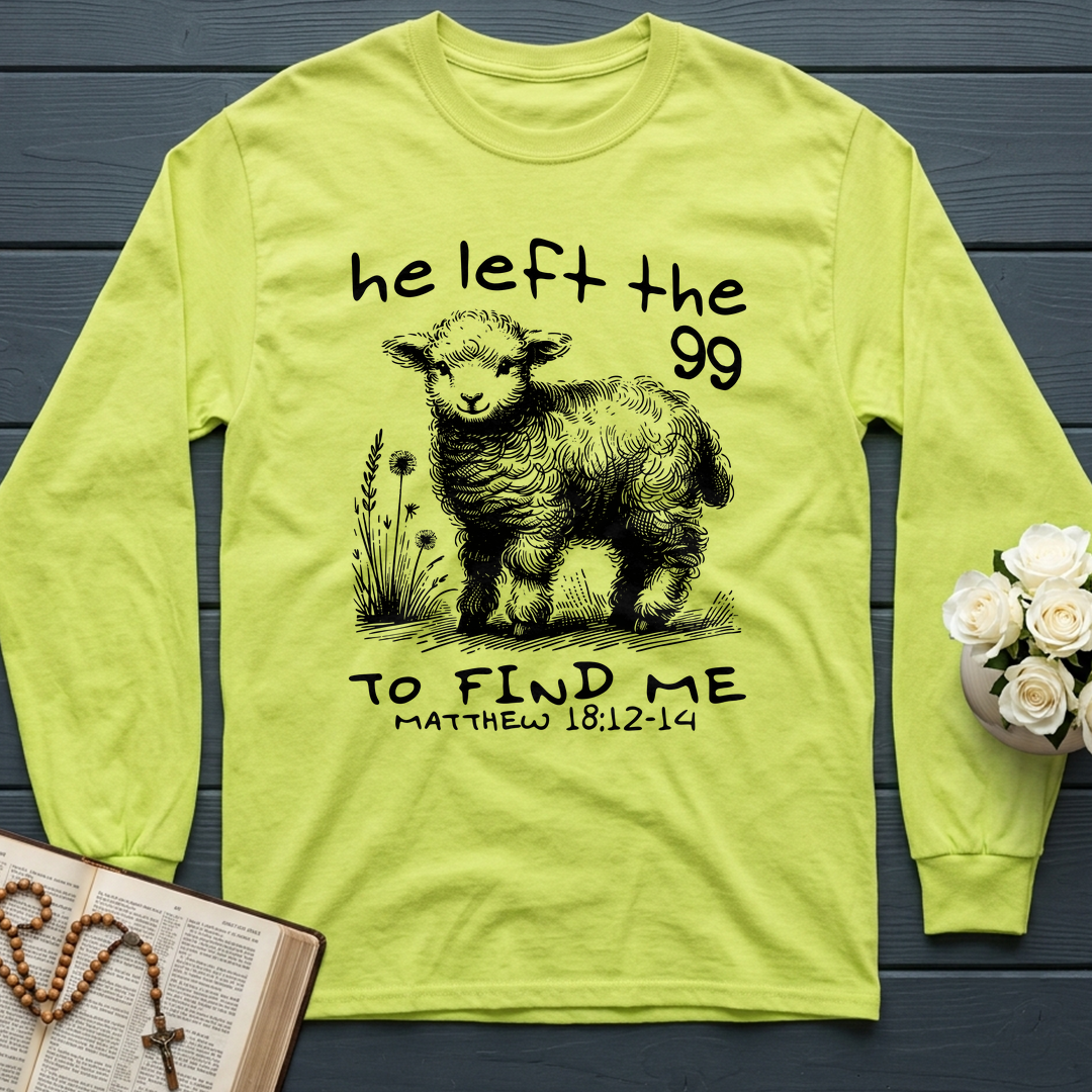 He Left The 99 To find Me matthew 18.12 -14 02