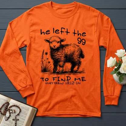 He Left The 99 To find Me matthew 18.12 -14 02