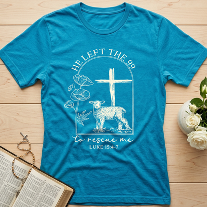 He Left The 99 To Rescue Me Luke 15.4-7 02