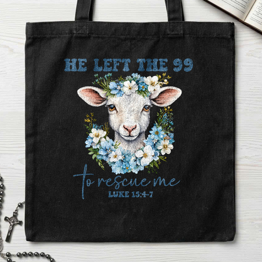 He Left The 99 To Rescue Me Luke 15.4-7 03