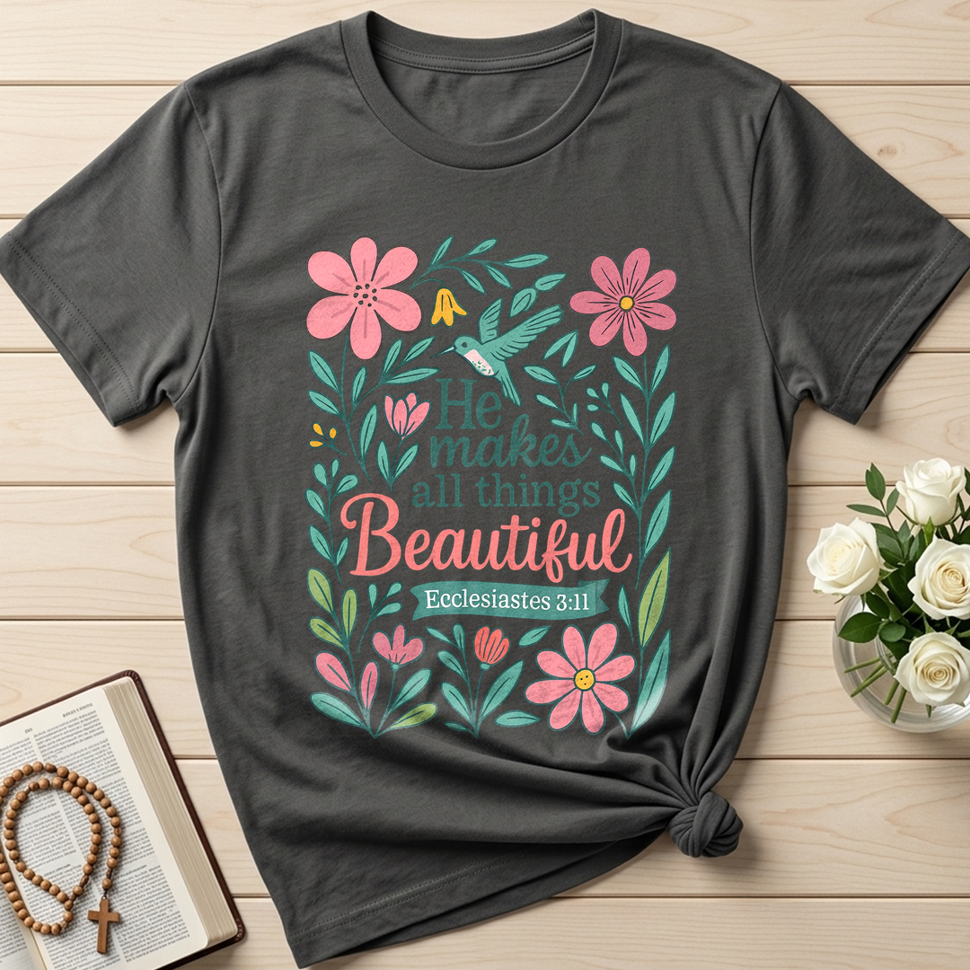 He Makes All Things Beautiful Ecclesiastes 3.11 02