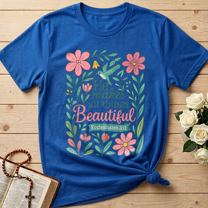 He Makes All Things Beautiful Ecclesiastes 3.11 02