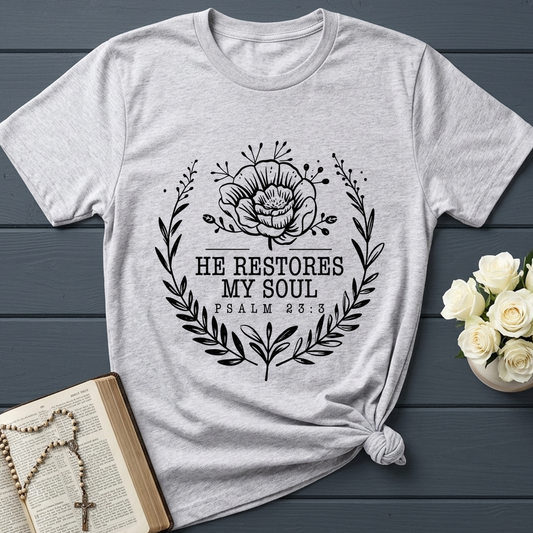 He Restores My Soul Psalm 23.3 06