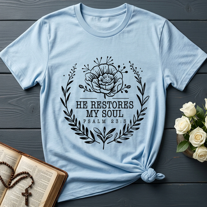 He Restores My Soul Psalm 23.3 06