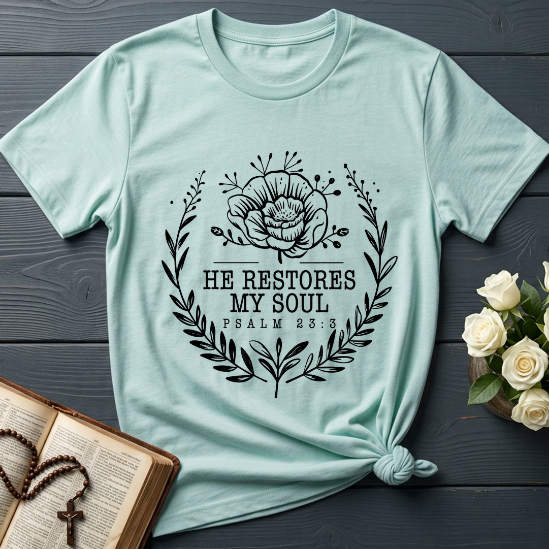 He Restores My Soul Psalm 23.3 06