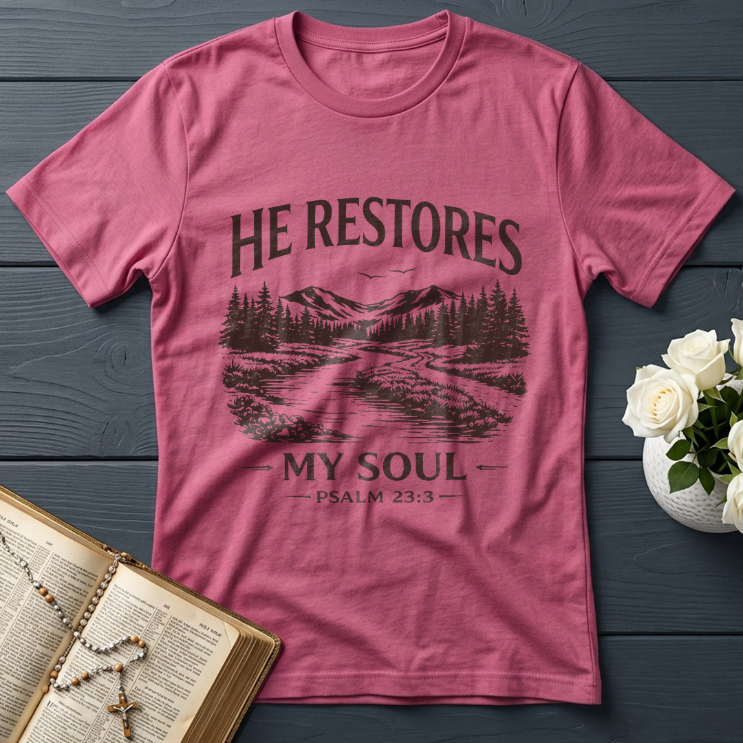 He Restores My Soul Psalm 23.3 08