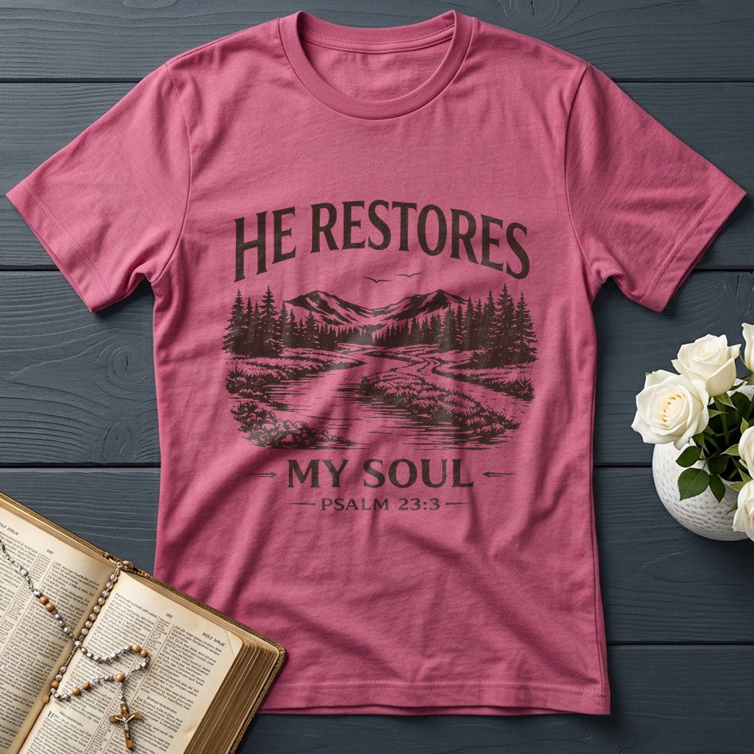 He Restores My Soul Psalm 23.3 08