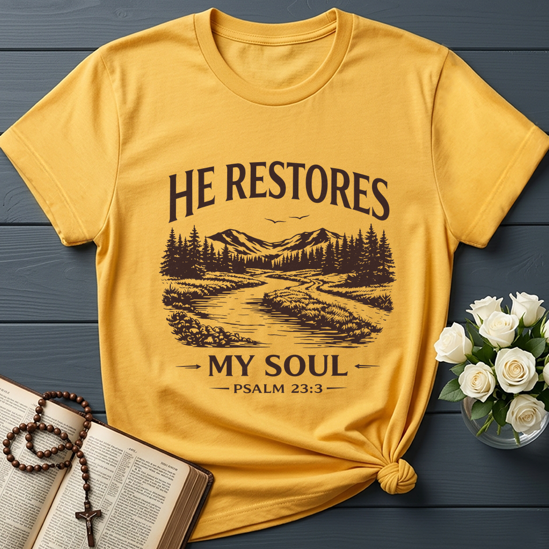 He Restores My Soul Psalm 23.3 08