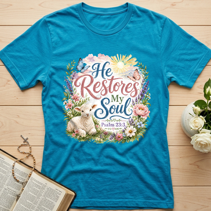 He Restores My Soul Psalm 23.3 09