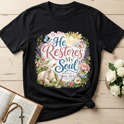 He Restores My Soul Psalm 23.3 09