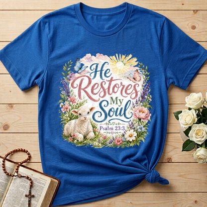 He Restores My Soul Psalm 23.3 09