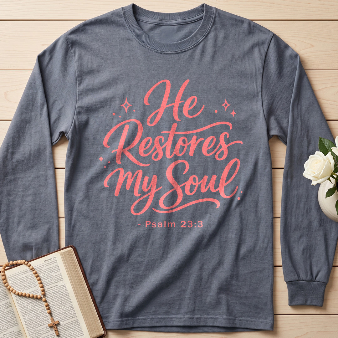 He Restores My Soul Psalm 23.3 10
