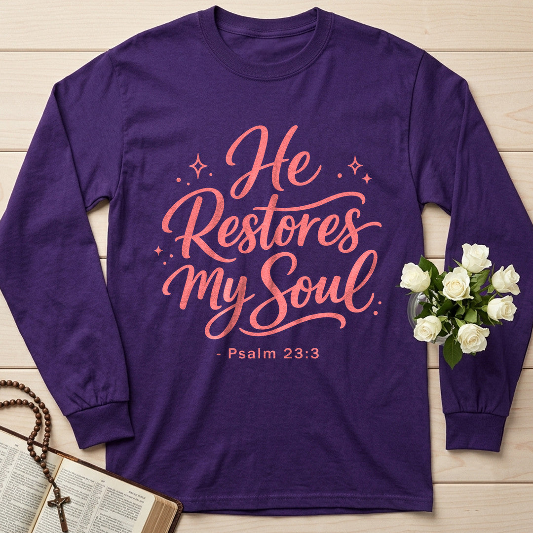 He Restores My Soul Psalm 23.3 10