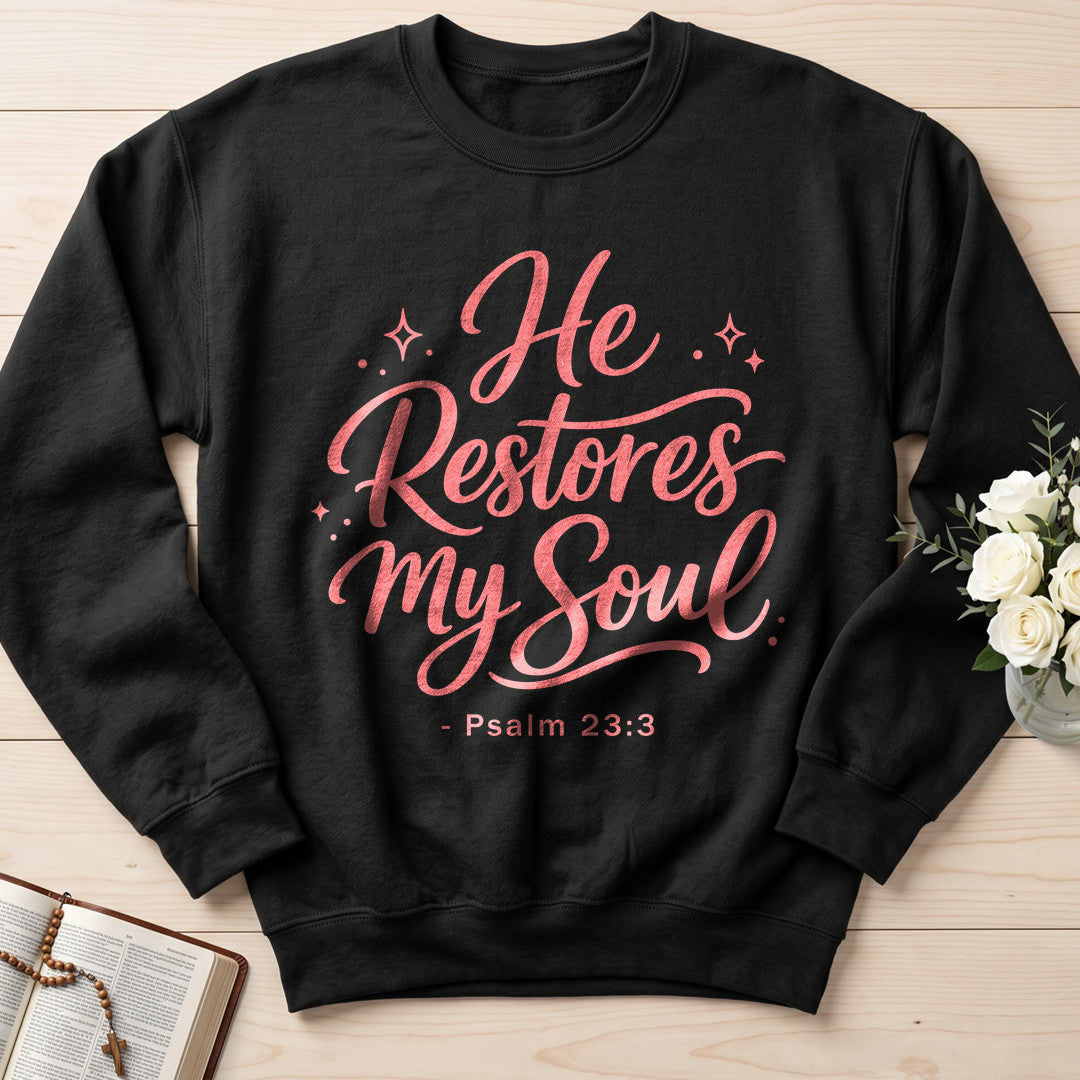 He Restores My Soul Psalm 23.3 10