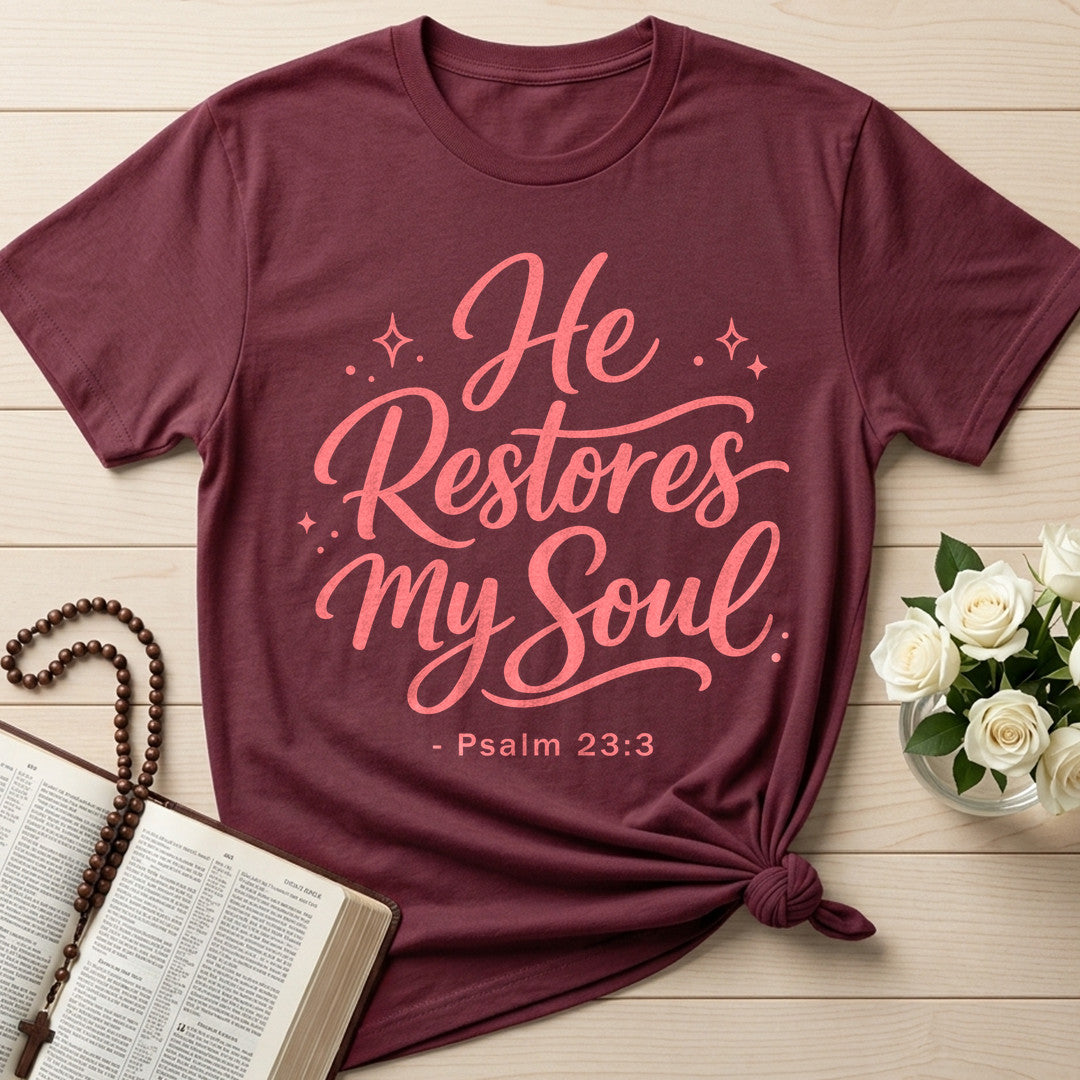 He Restores My Soul Psalm 23.3 10