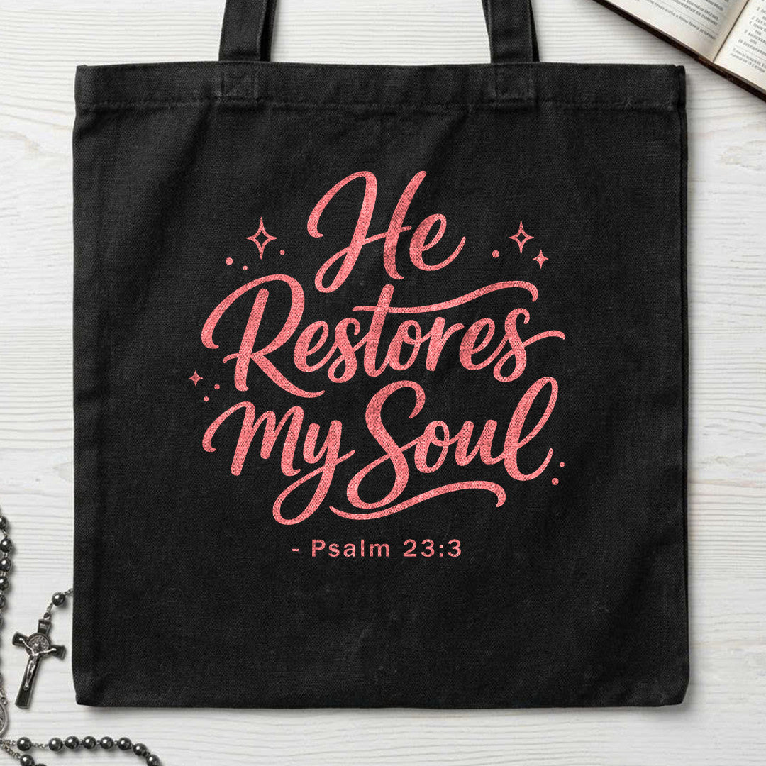He Restores My Soul Psalm 23.3 10