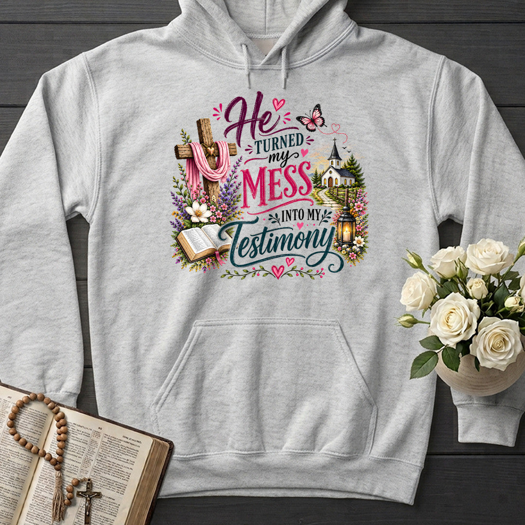 He's Turned My Mess Into My Testimony 01