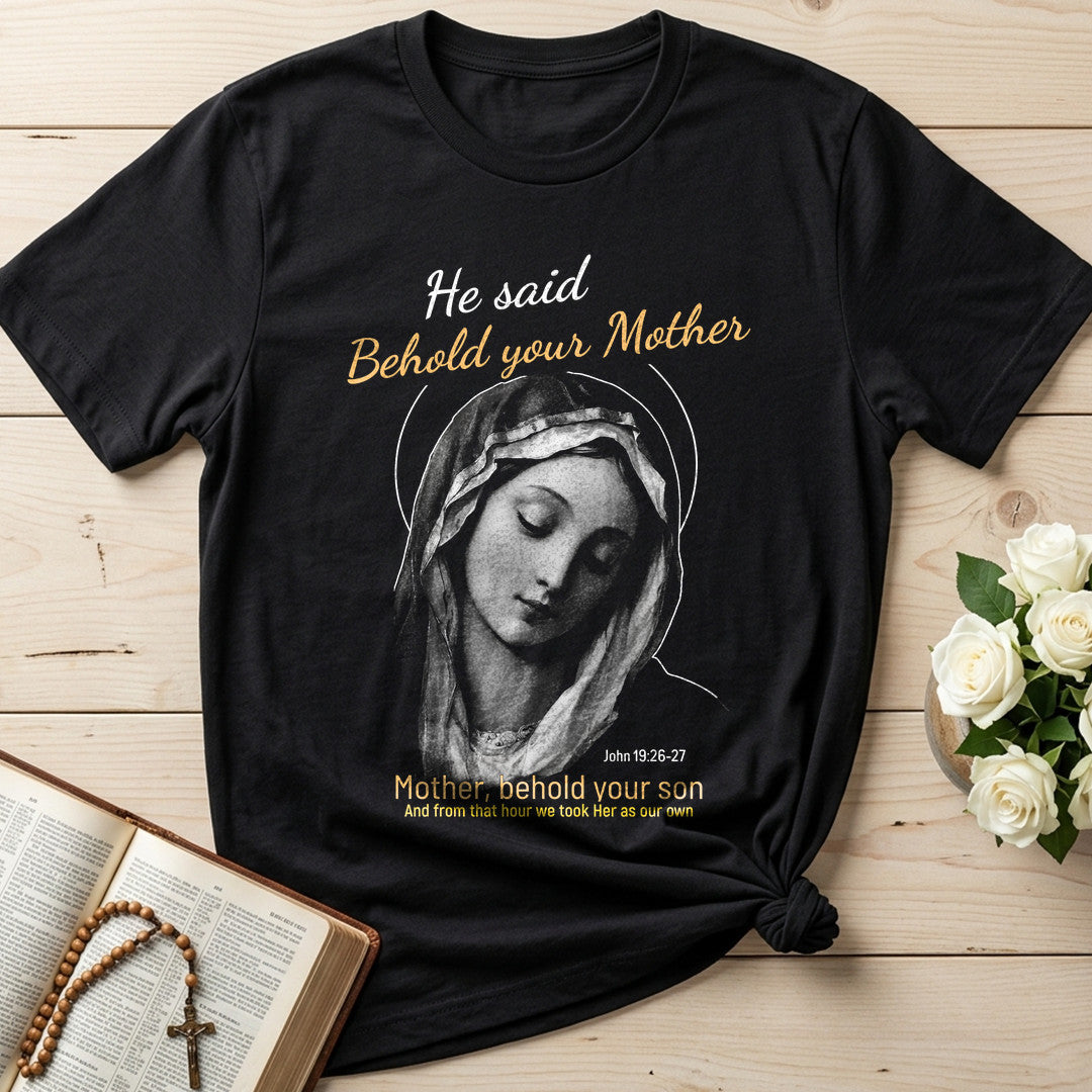 He Said Behold Your Mother 01