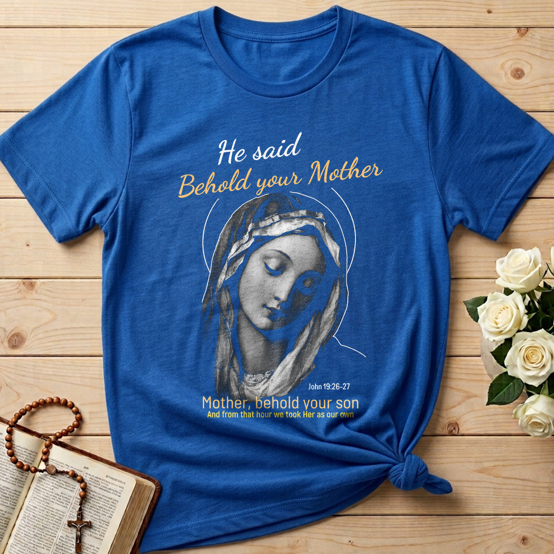 He Said Behold Your Mother 01