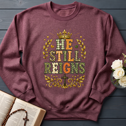 He Still Reigns 01