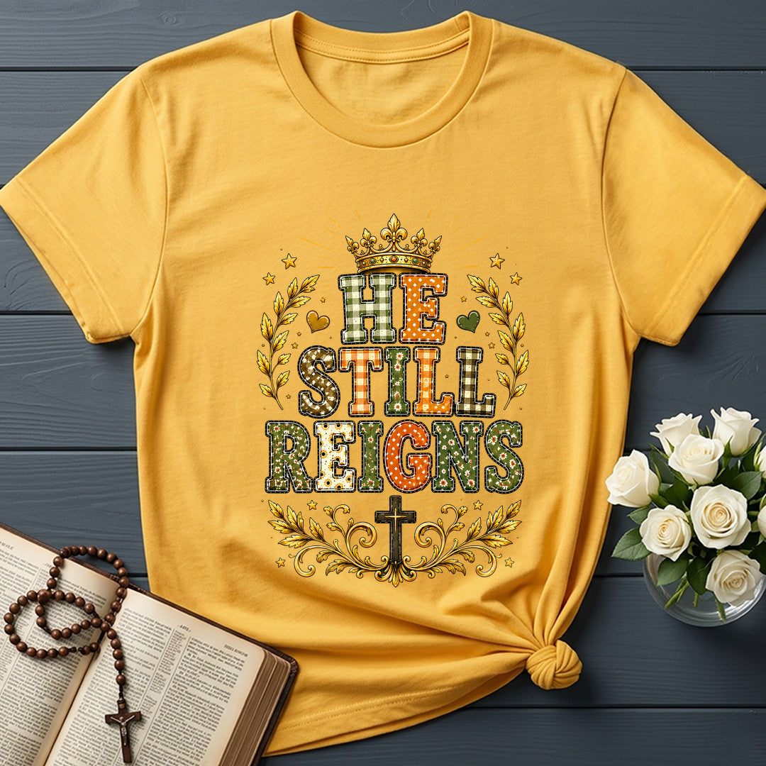 He Still Reigns 01