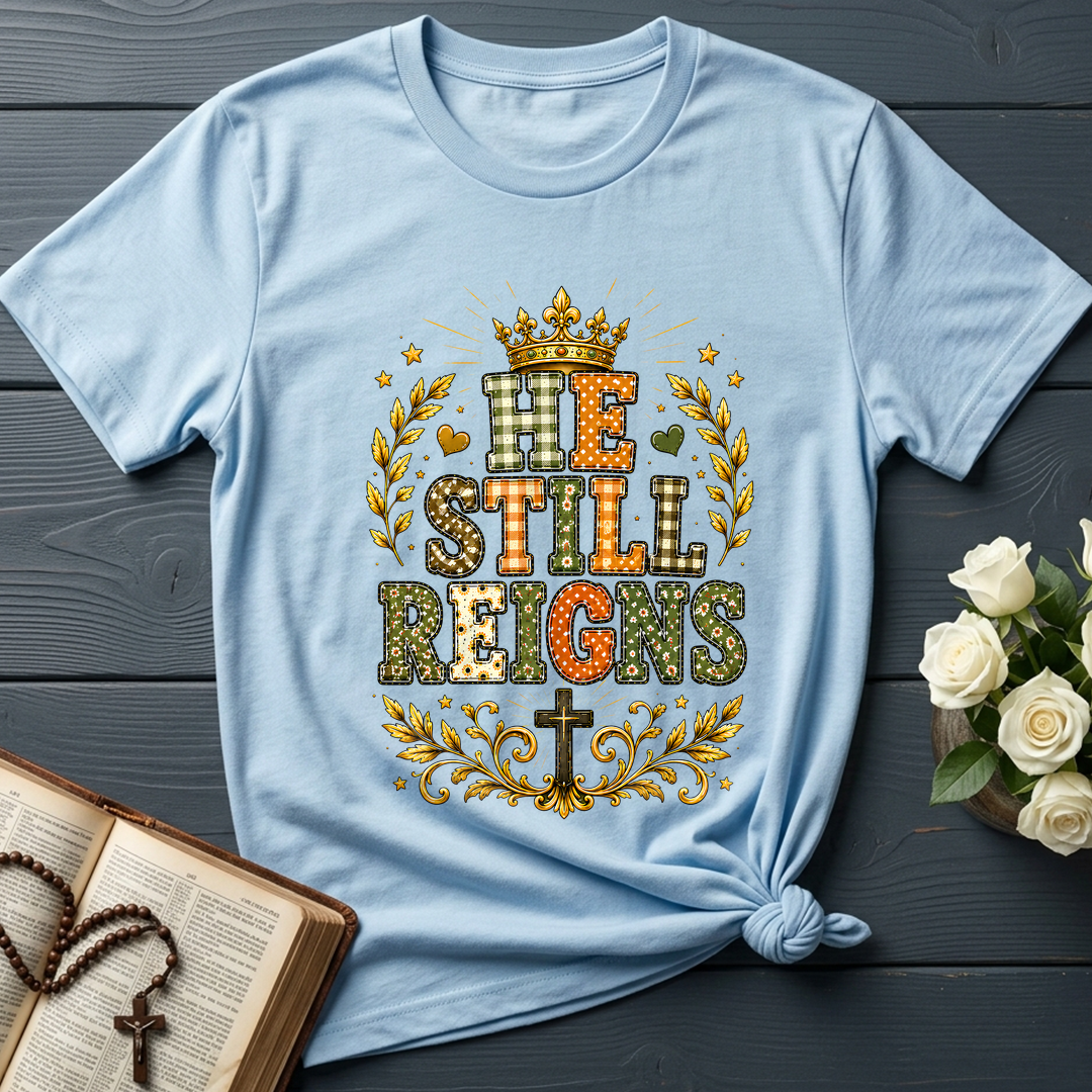 He Still Reigns 01
