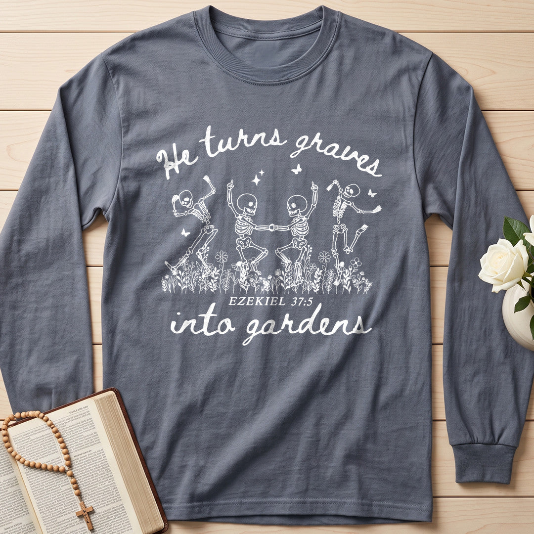 He Turns Graves Into Gardens Ezekiel 37.5 01
