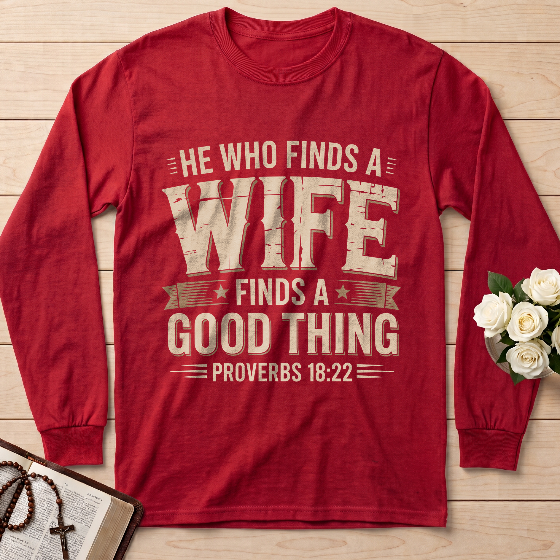 He Who Finds A Wife Finds A Good Thing Proverbs 18.22 01