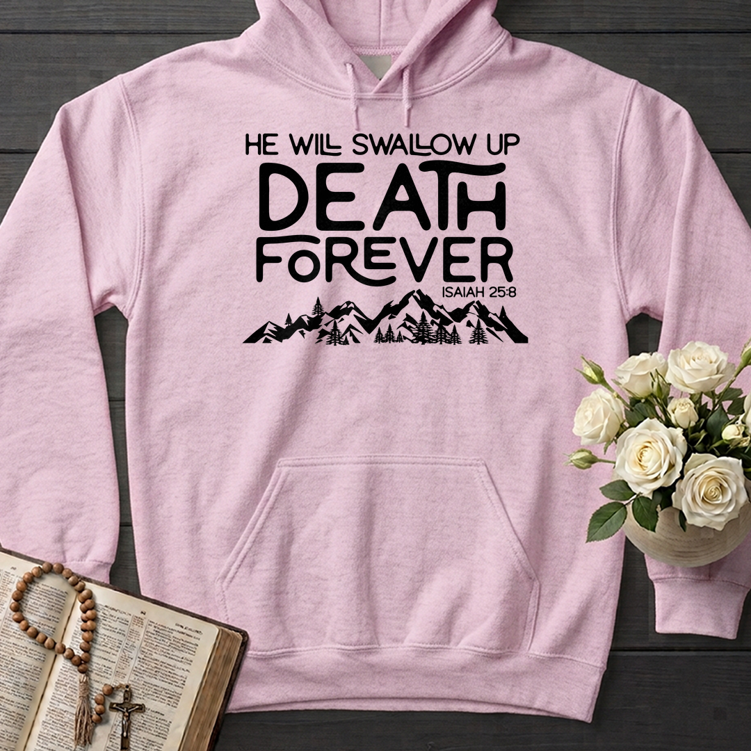 He Will Swallow Up Death Forever Isaiah 25.8 01