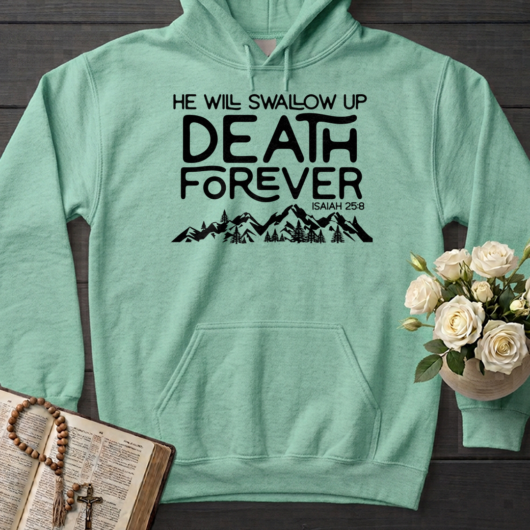 He Will Swallow Up Death Forever Isaiah 25.8 01
