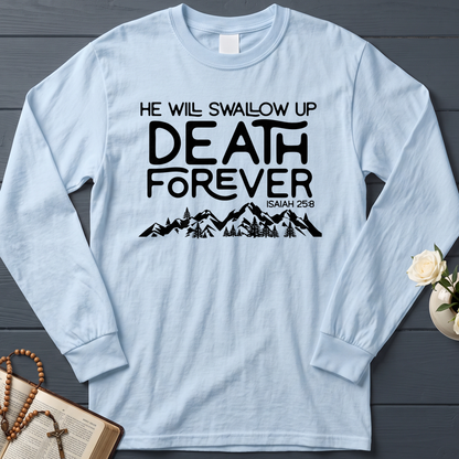 He Will Swallow Up Death Forever Isaiah 25.8 01