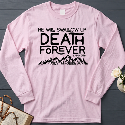 He Will Swallow Up Death Forever Isaiah 25.8 01