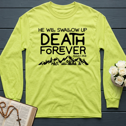 He Will Swallow Up Death Forever Isaiah 25.8 01
