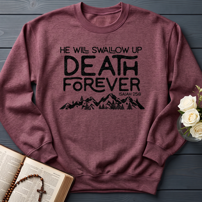 He Will Swallow Up Death Forever Isaiah 25.8 01