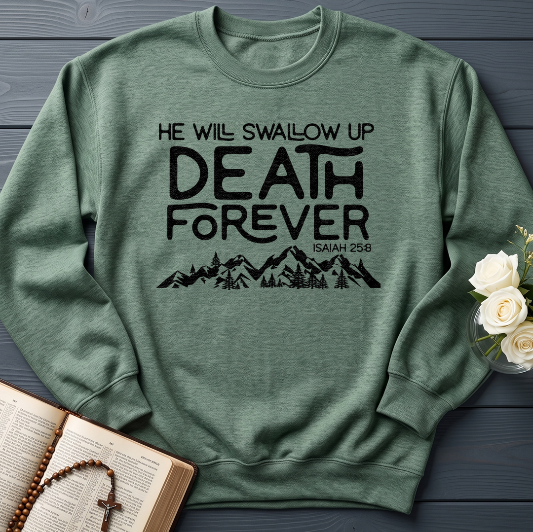 He Will Swallow Up Death Forever Isaiah 25.8 01