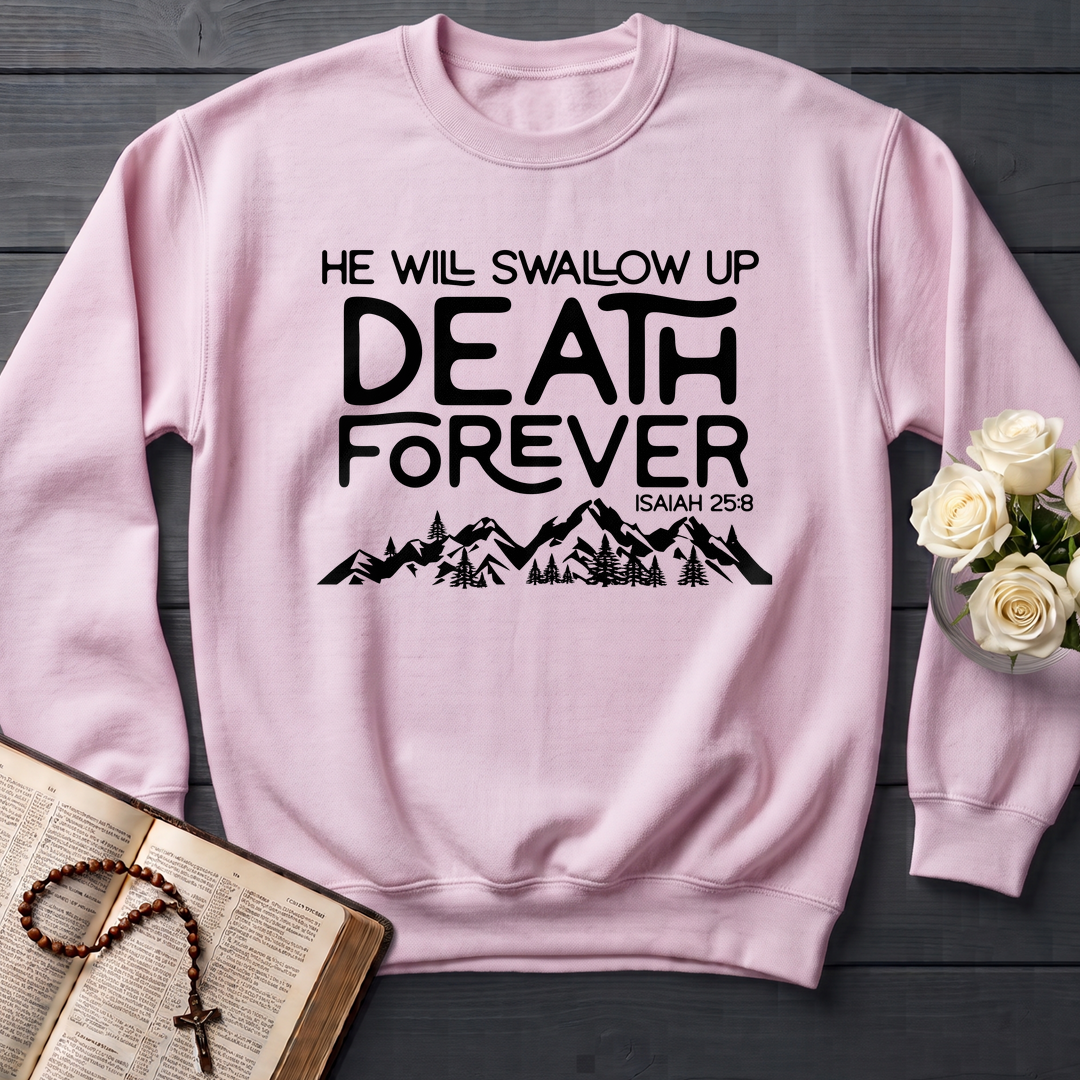 He Will Swallow Up Death Forever Isaiah 25.8 01